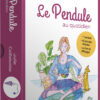 Le Pendule au quotidien - Pierres de Lumière