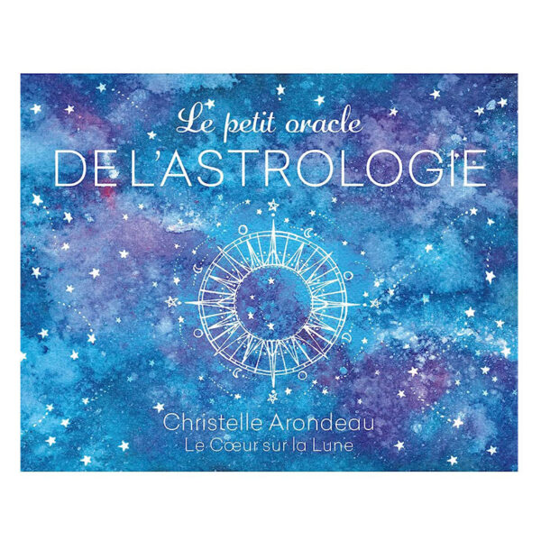 Le petit oracle de l'astrologie - Pierres de Lumière