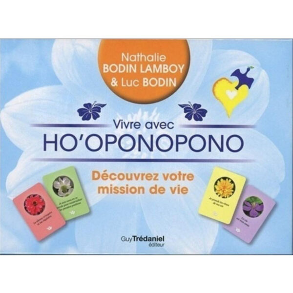 Vivre avec Ho'oponopono - Pierres de Lumière