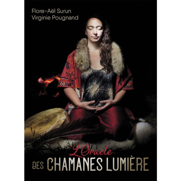 L'Oracle des chamanes lumière - Pierres de Lumière