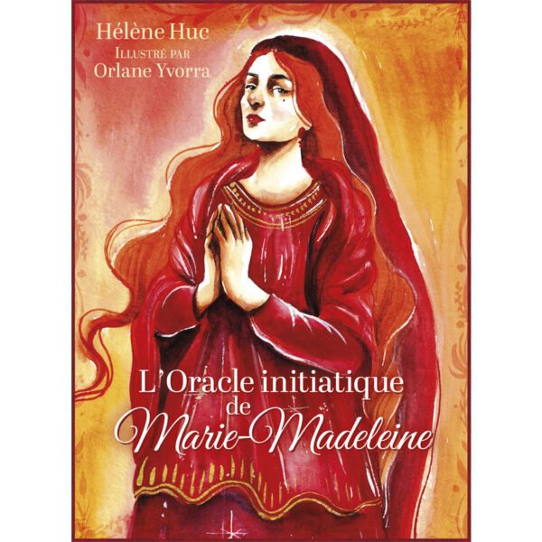 L'Oracle initiatique de Marie-Madeleine - Pierres de lumière