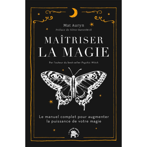 Maîtriser la magie : Le manuel complet pour augmenter la puissance de votre magie - Pierres de Lumière