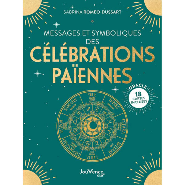 Messages et symboliques des célébrations païennes - Pierres de Lumière