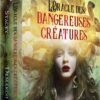 Oracle des dangereuses créatures - Pierres de Lumière