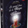 Le grand livre de la magie des bougies - Pierres de Lumière
