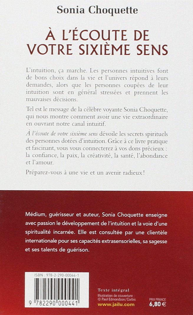 À l'écoute de votre sixième sens 2 À l'écoute de votre sixième sens - Secrets spirtuels pour une vie harmonieuse - Pierres de Lumière