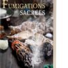 Fumigations sacrées - Pierres de Lumière