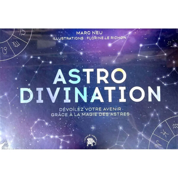 Astro Divination : Dévoilez votre avenir grâce à la magie des astres - Pierres de Lumière