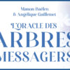 L'oracle des arbres messagers - Pierres de lumière