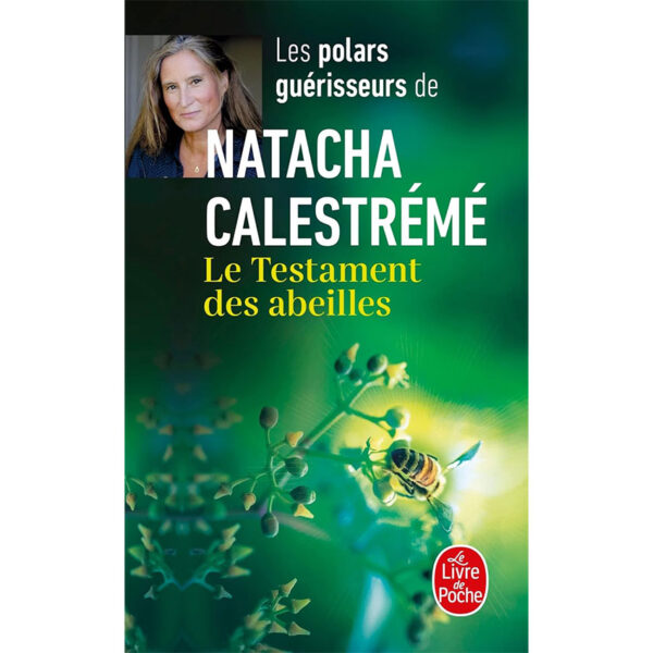 Le Testament des abeilles - Pierres de Lumière