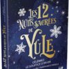 Les 12 Nuits Sacrées de Yule - Célébrez le solstice d'hiver - Croyances, Divinités, Traditions et Rituels - Pierres de Lumière