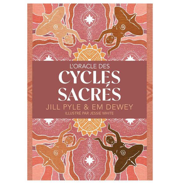L'Oracle des cycles sacrés - Pierres de Lumière