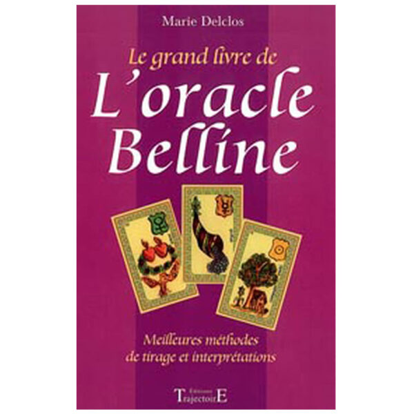 Le grand livre de l'oracle Belline - Pierres de Lumière
