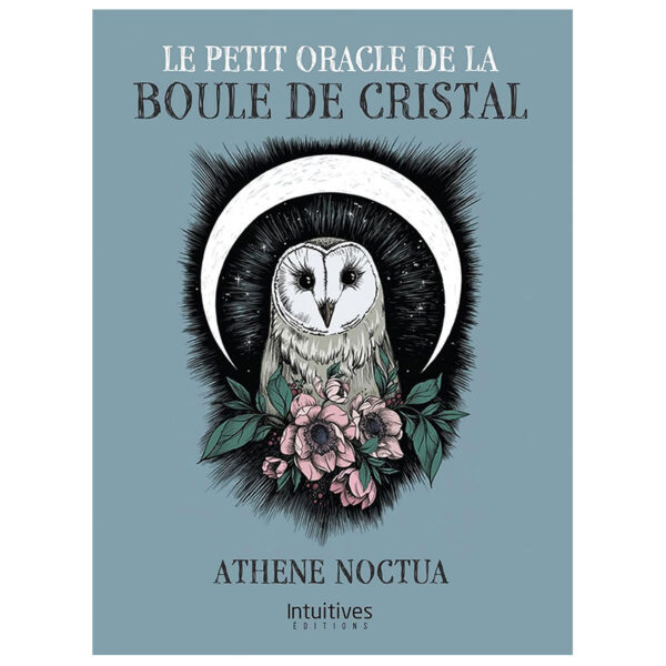 Le Petit oracle de la boule de cristal - Pierres de Lumière