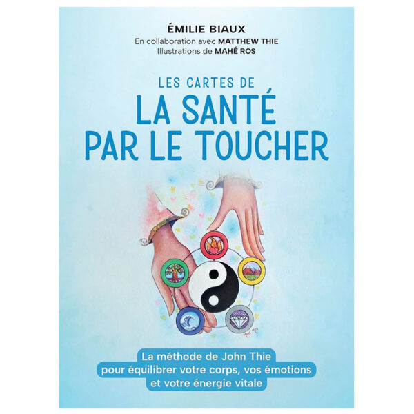 Les cartes de La santé par le Toucher - Pierres de Lumière