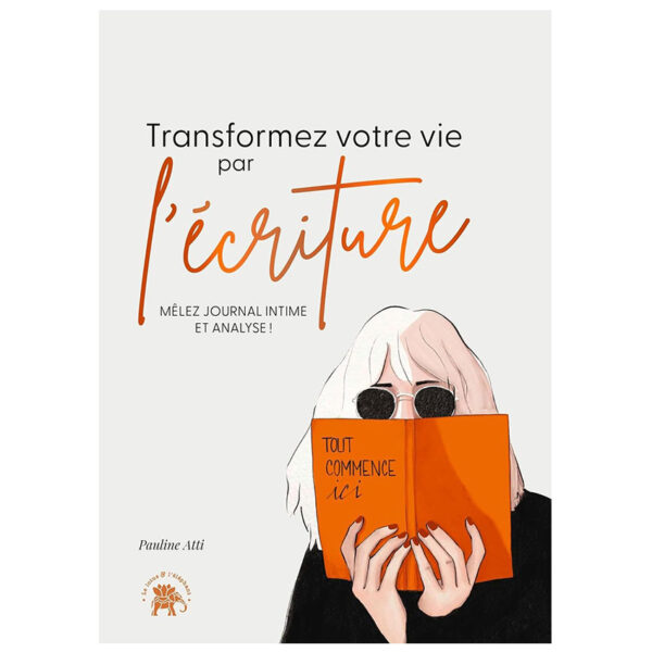 Transformez votre vie par l'écriture : Mêlez journal intime et analyse ! - Pierres de Lumière