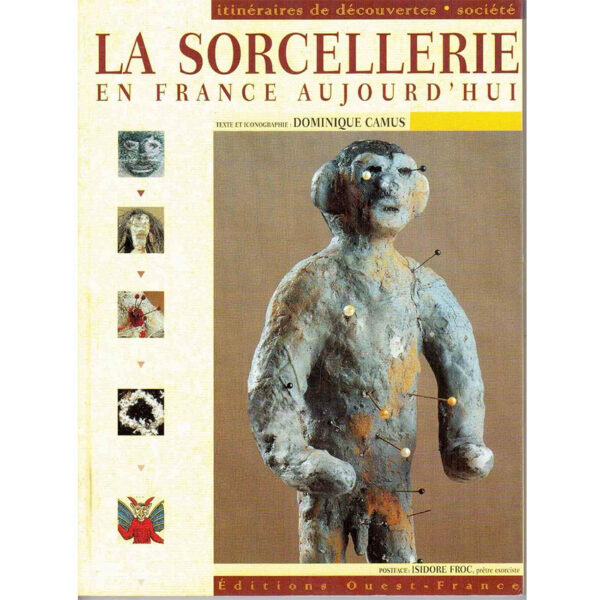 Sorcellerie en France aujourd'hui - Pierres de Lumière