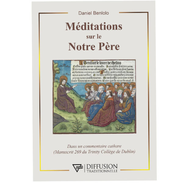 Méditations sur le Notre Père - Pierres de Lumière
