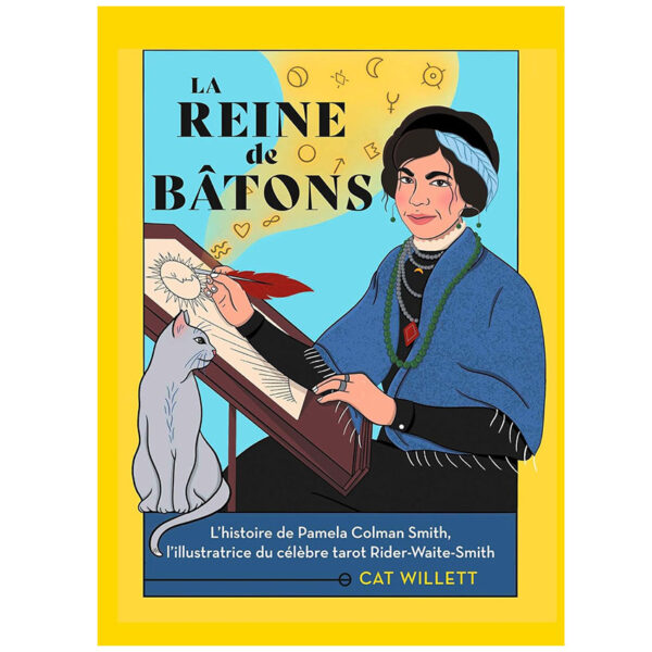 La Reine de Bâtons : L'histoire de Pamela Colman Smith, l'illustratrice du célèbre tarot Rider-Waite-Smith - Pierres de Lumière