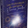 Les profondeurs du parcours Flammes Jumelles - Pierres de Lumière