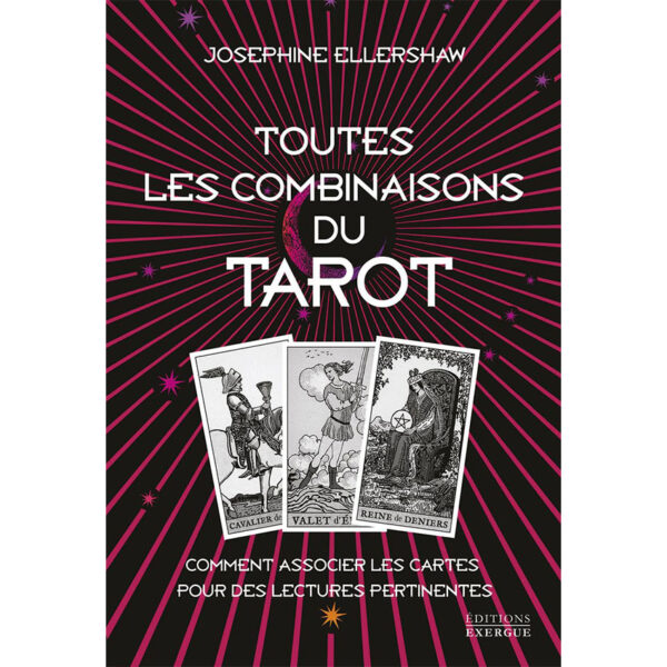 outes les combinaisons du Tarot - Comment associer les cartes pour des lectures pertinentes- Pierres de Lumière