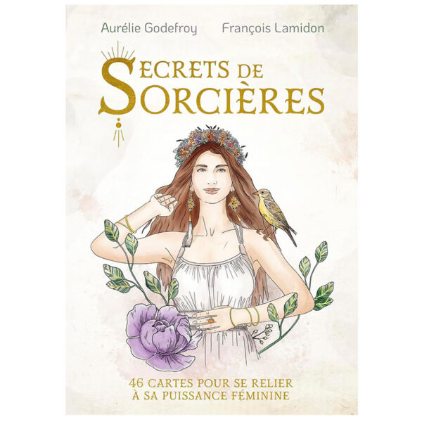 Secrets de sorcières - 46 cartes pour se relier à sa puissance féminine - Pierres de Lumière