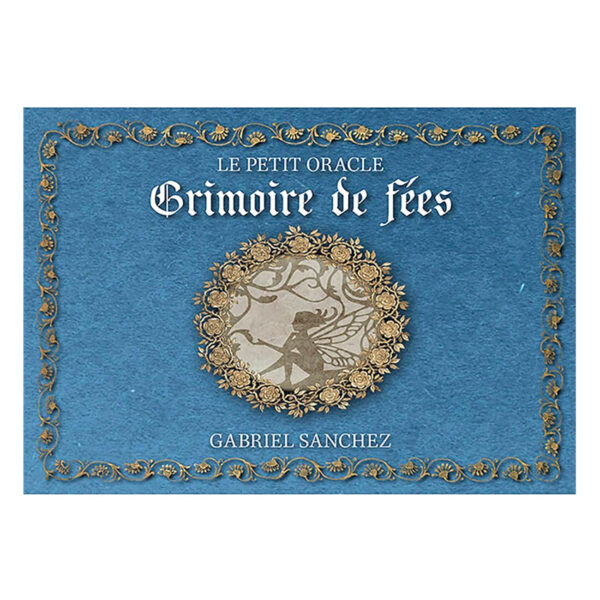 Le petit Oracle Grimoire de fées - Pierres de Lumière