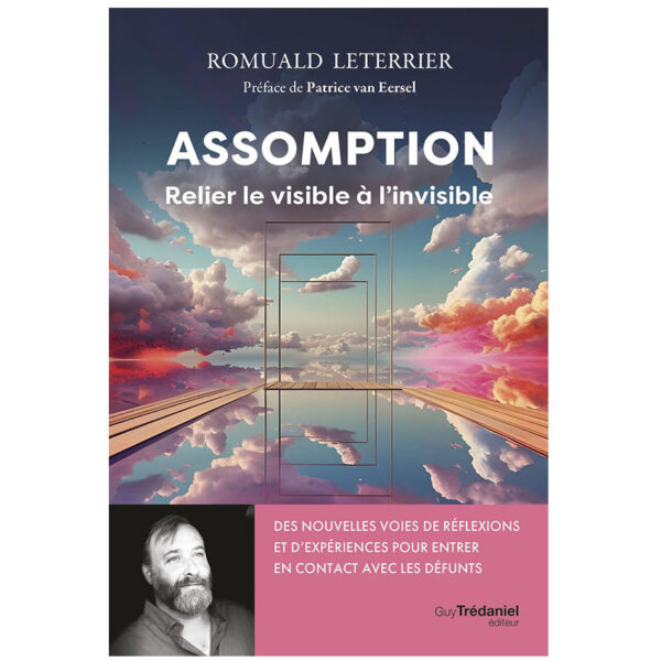 Assomption - Relier le visible à l'invisible - Pierres de Lumière