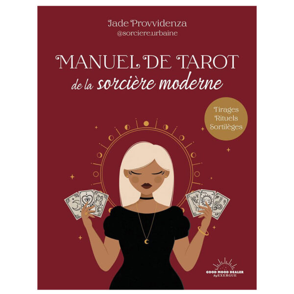 Manuel de tarot de la sorcière moderne - Pierres de Lumière