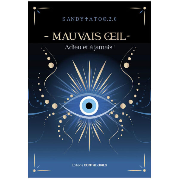 Le mauvais oeil - Adieu et à jamais ! - Pierres de Lumière