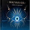Le mauvais oeil - Adieu et à jamais ! - Pierres de Lumière
