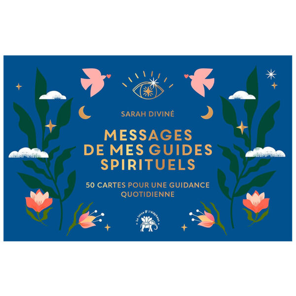 Messages de mes guides spirituels : 50 cartes pour une guidance quotidienne - Pierres de Lumière