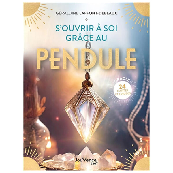S'ouvrir à soi grâce au pendule - Pierres de Lumière