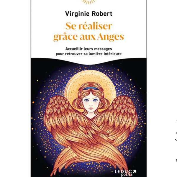 Se réaliser grâce aux anges - Pierres de Lumière