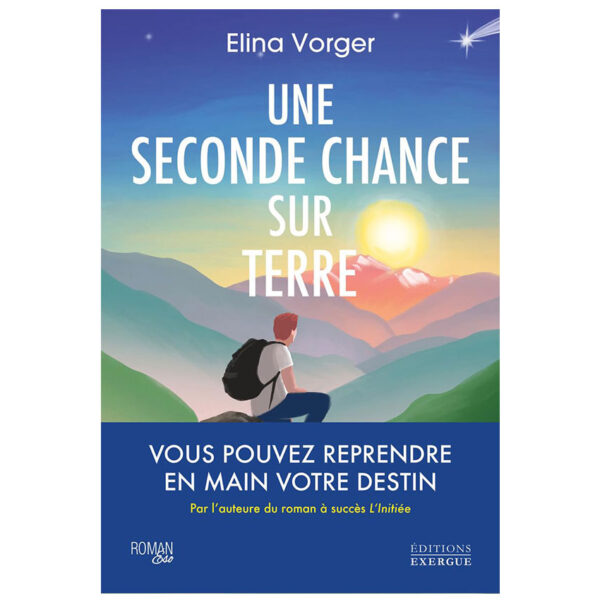 Une seconde chance sur Terre - Pierres de Lumière