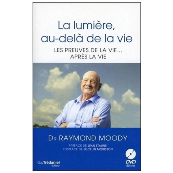 La lumière, au-delà de la vie - Pierres de Lumière
