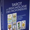 Tarot et psychologie des profondeurs - Mieux se connaître pour mieux comprendre les autres - Pierres de Lumière