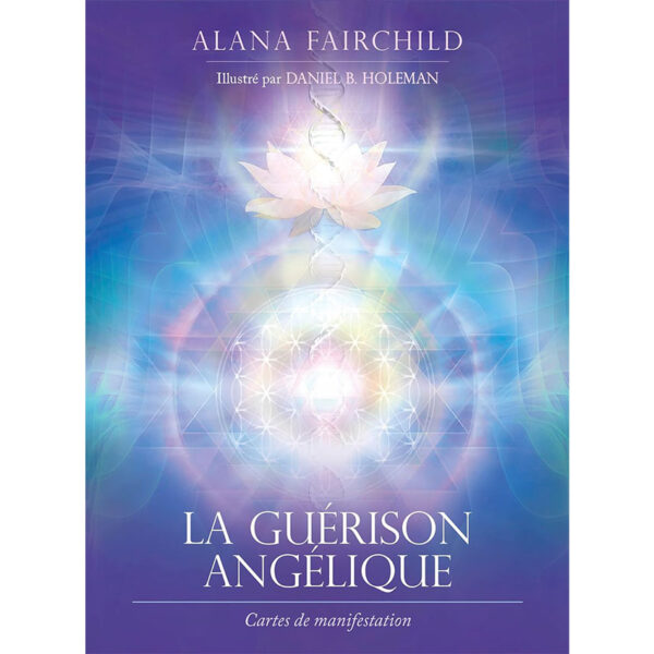 La guérison angélique - Pierres de Lumière