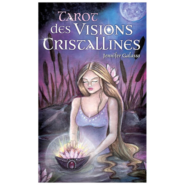 Tarot des visions cristallines - Pierres de Lumière