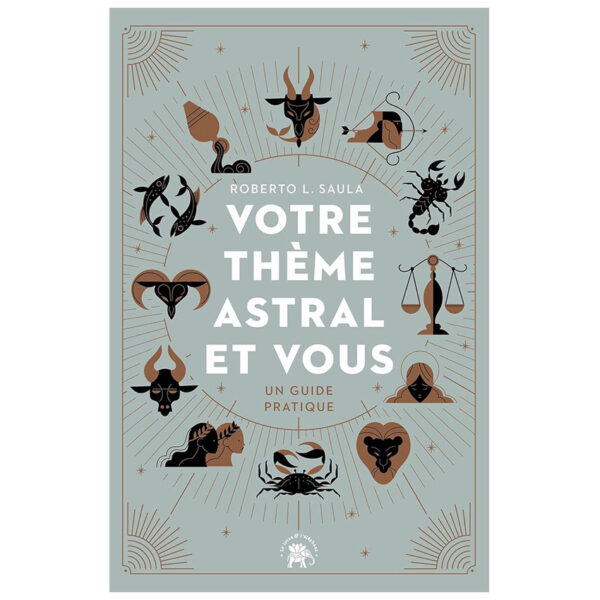 Votre thème astral et vous : Un guide pratique - Pierres de Lumière