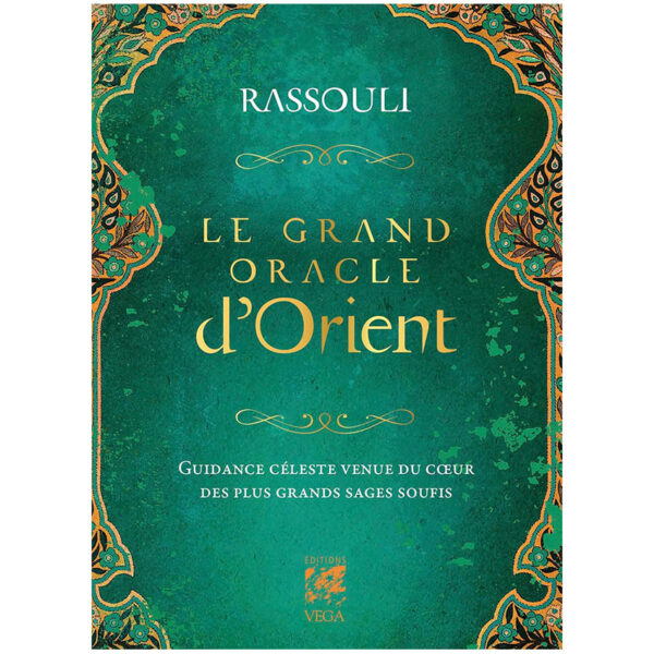 Le grand oracle d'Orient - Guidance céleste venue du coeur des plus grands sages soufis - Pierres de Lumière