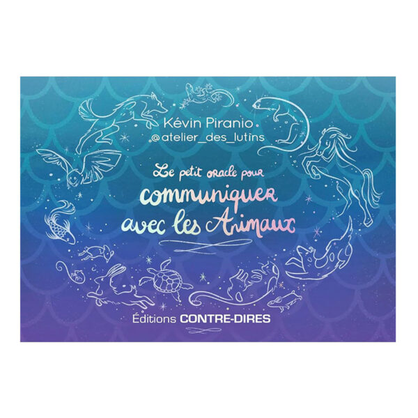 Le petit Oracle pour communiquer avec les animaux - Pierres de Lumière