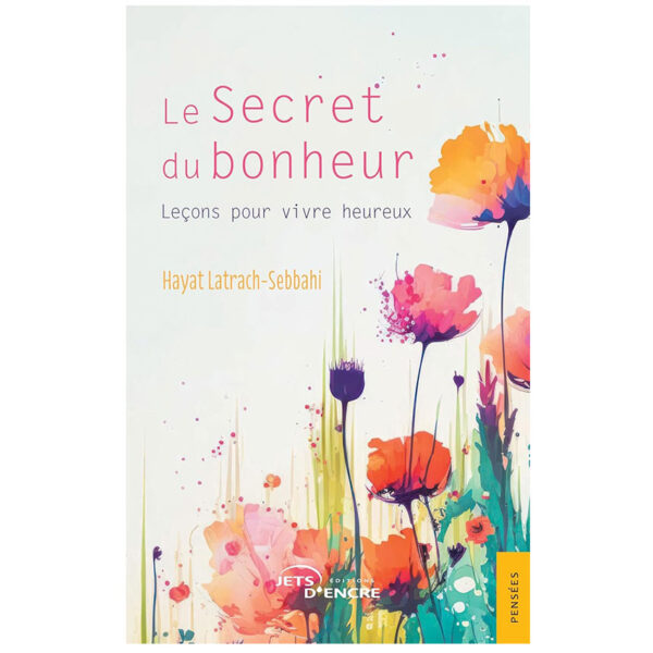 Le Secret du bonheur - Pierres de Lumière