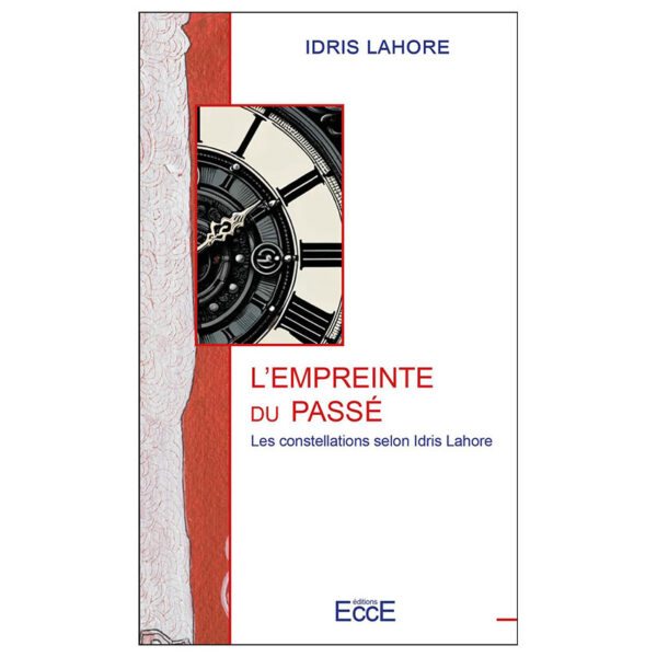 L'empreinte du passé - Les constellations selon Idris Lahore - Pierres de Lumière