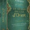 Le grand oracle d'Orient - Guidance céleste venue du coeur des plus grands sages soufis - Pierres de Lumière