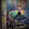 L'Oracle des souhaits - Pierres de Lumière