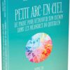 Petit arc-en-ciel de poche pour retrouver son chemin dans les méandres du quotidien - Pierres de Lumière