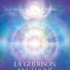 La guérison angélique - Pierres de Lumière