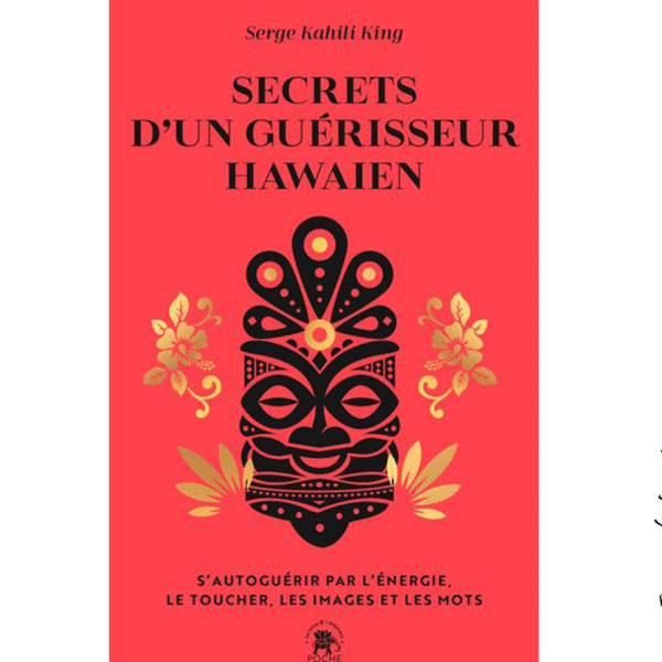Secrets d’un guérisseur hawaïen – Lotus Poche - Pierres de Lumière