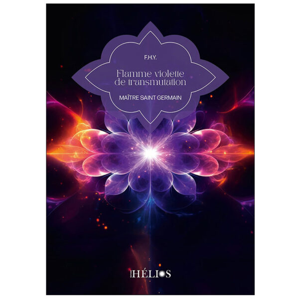 Flamme violette de transmutation - Maître Saint Germain - Pierres de Lumière